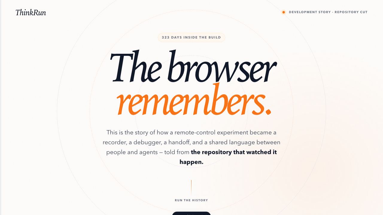 Preview of ThinkRun — The browser remembers