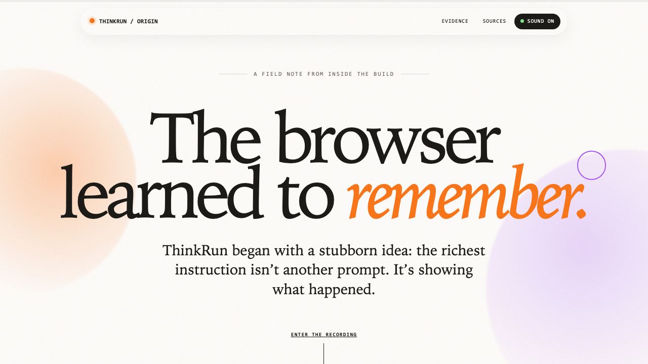 Preview of ThinkRun — The browser learned to remember