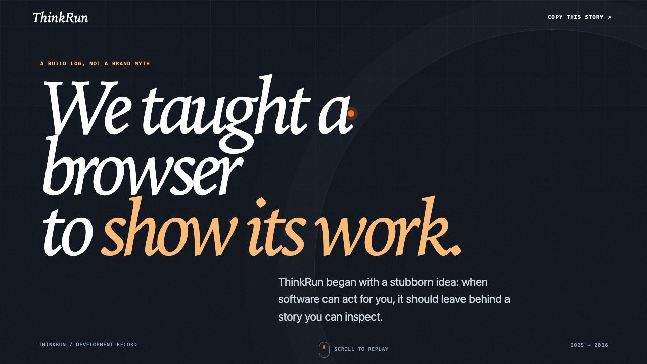 Preview of ThinkRun — a browser learns to tell the truth